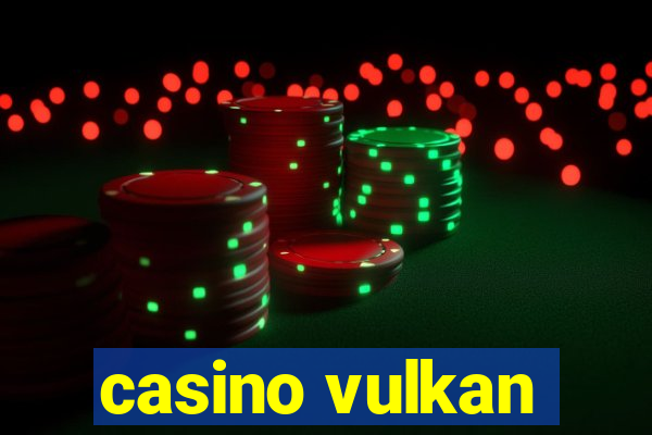 casino vulkan